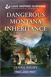 Dangerous Montana Inheritance by Night, Jenna