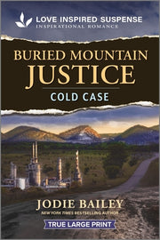 Buried Mountain Justice by Bailey, Jodie
