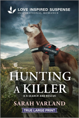 Hunting a Killer by Varland, Sarah