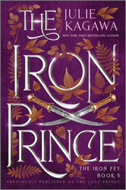 The Iron Prince Special Edition by Kagawa, Julie