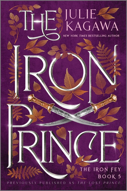 The Iron Prince Special Edition -- Julie Kagawa, Paperback