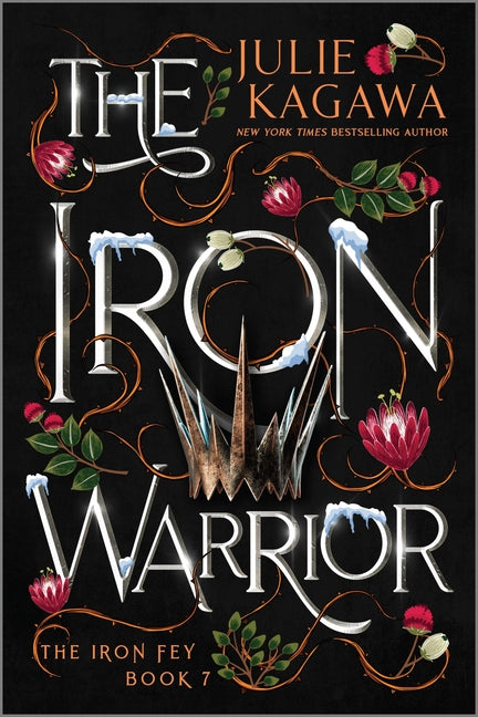 The Iron Warrior Special Edition -- Julie Kagawa, Paperback