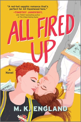 All Fired Up by England, M. K.