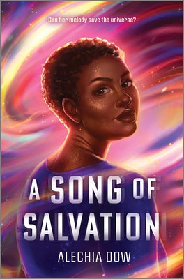 A Song of Salvation -- Alechia Dow, Hardcover
