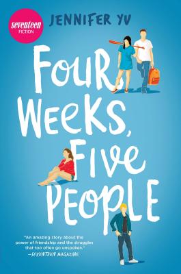 Four Weeks, Five People by Yu, Jennifer