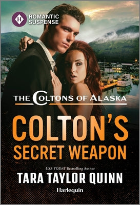 Colton's Secret Weapon by Quinn, Tara Taylor