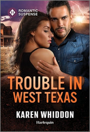Trouble in West Texas by Whiddon, Karen