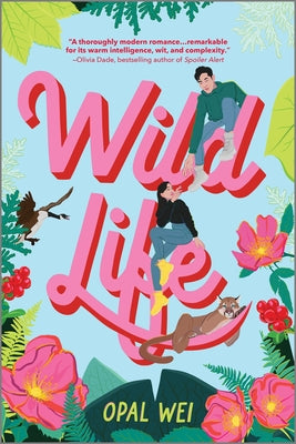 Wild Life -- Opal Wei, Paperback