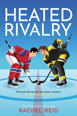 Heated Rivalry by Reid, Rachel