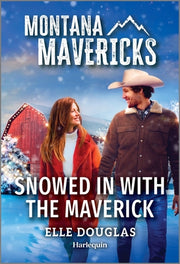 Snowed in with the Maverick by Douglas, Elle