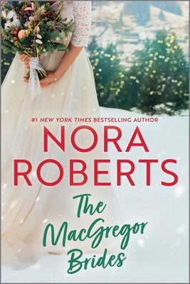 The MacGregor Brides -- Nora Roberts, Paperback