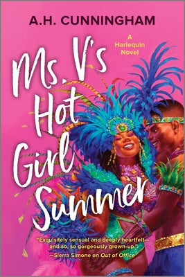 Ms. V's Hot Girl Summer: A Spicy Black Latinx Age-Gap Romance by Cunningham, A. H.