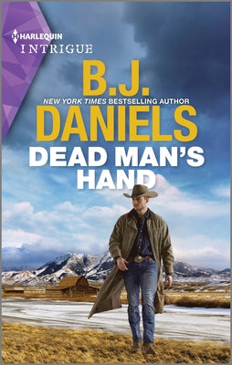 Dead Man's Hand: A Thrilling Western Suspense Romance -- B. J. Daniels, Paperback