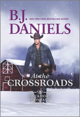 At the Crossroads by Daniels, B. J.