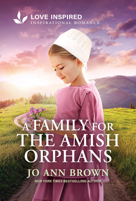 A Family for the Amish Orphans: An Uplifting Inspirational Romance -- Jo Ann Brown, Mass Market Paperbound