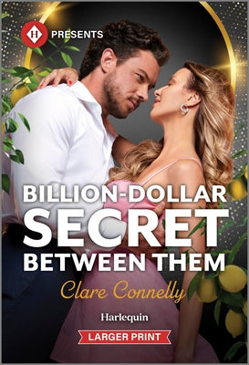 Billion-Dollar Secret Between Them by Connelly, Clare