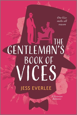 The Gentleman's Book of Vices: A Gay Victorian Historical Romance -- Jess Everlee, Paperback