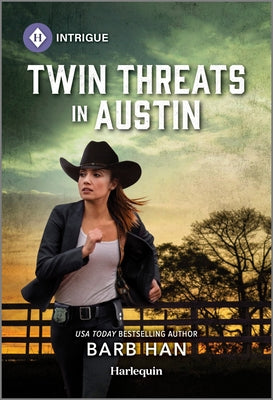 Twin Threats in Austin by Han, Barb