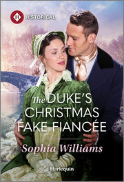 The Duke's Christmas Fake Fiancée by Williams, Sophia