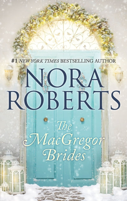 The MacGregor Brides -- Nora Roberts, Mass Market Paperbound