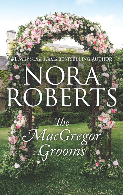 The MacGregor Grooms -- Nora Roberts, Mass Market Paperbound