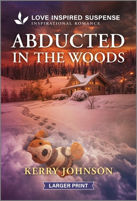 Abducted in the Woods by Johnson, Kerry