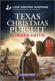 Texas Christmas Pursuit by Smith, Sommer