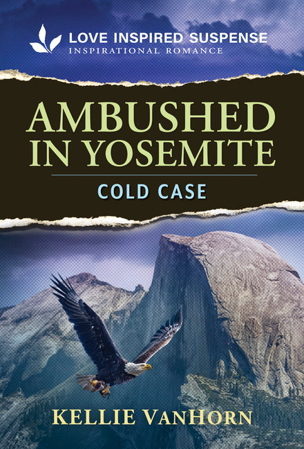 Ambushed in Yosemite -- Kellie Vanhorn, Mass Market Paperbound