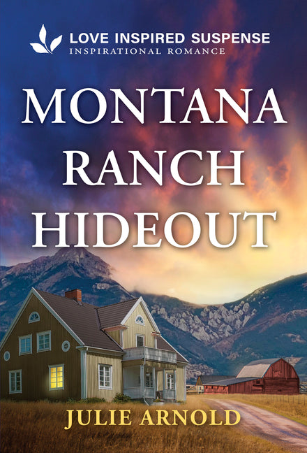 Montana Ranch Hideout -- Julie Arnold, Mass Market Paperbound
