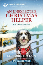 An Unexpected Christmas Helper: An Uplifting Inspirational Romance by McClain, Lee Tobin