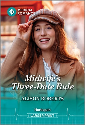 Midwife's Three-Date Rule by Roberts, Alison