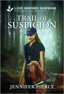 Trail of Suspicion by Pierce, Jennifer