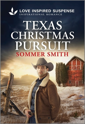 Texas Christmas Pursuit by Smith, Sommer