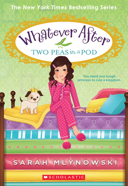 Two Peas in a Pod (Whatever After #11): Volume 11 -- Sarah Mlynowski, Paperback