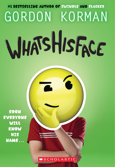 Whatshisface -- Gordon Korman, Paperback