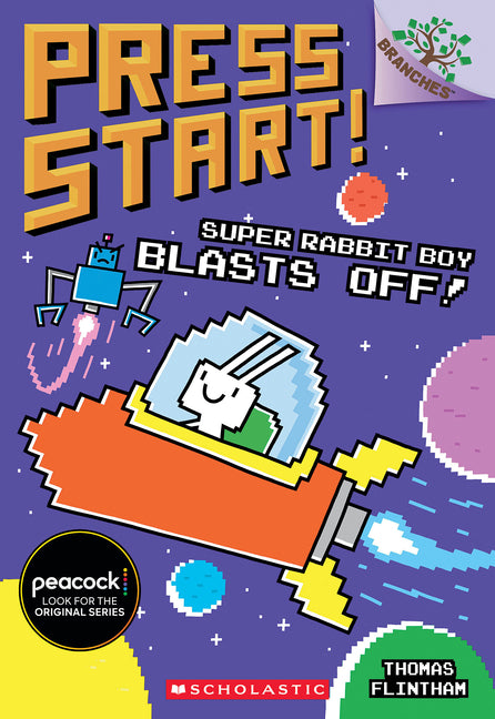 Super Rabbit Boy Blasts Off!: A Branches Book (Press Start! #5): Volume 5 -- Thomas Flintham, Paperback