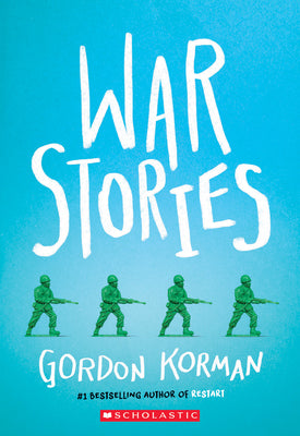 War Stories by Korman, Gordon