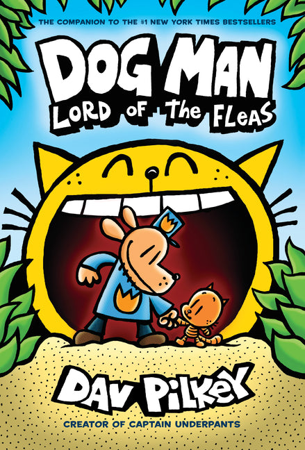 Dog Man: Lord of the Fleas: A Graphic Novel (Dog Man #5): From the Creator of Captain Underpants: Volume 5 -- Dav Pilkey, Library Binding
