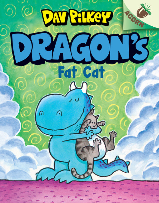 Dragon's Fat Cat: An Acorn Book (Dragon #2): From the Creator of Dog Man -- Dav Pilkey, Library Binding