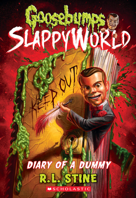 Diary of a Dummy (Goosebumps Slappyworld #10): Volume 10 -- R. L. Stine, Paperback