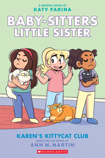 Karen's Kittycat Club: A Graphic Novel (Baby-Sitters Little Sister #4) (Adapted Edition): Volume 4 by Martin, Ann M.