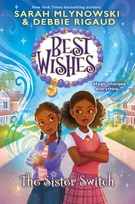 The Sister Switch (Best Wishes #2): Volume 2 -- Sarah Mlynowski, Hardcover
