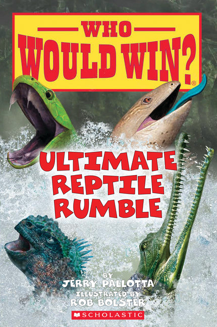 Ultimate Reptile Rumble (Who Would Win?): Volume 26 -- Jerry Pallotta, Paperback