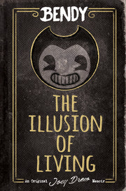The Illusion of Living: An Afk Book (Bendy) by Kress, Adrienne