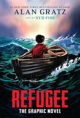 Refugee: The Graphic Novel by Gratz, Alan
