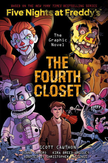 The Fourth Closet: Five Nights at Freddy's (Five Nights at Freddy's Graphic Novel #3): Volume 3 -- Scott Cawthon, Paperback