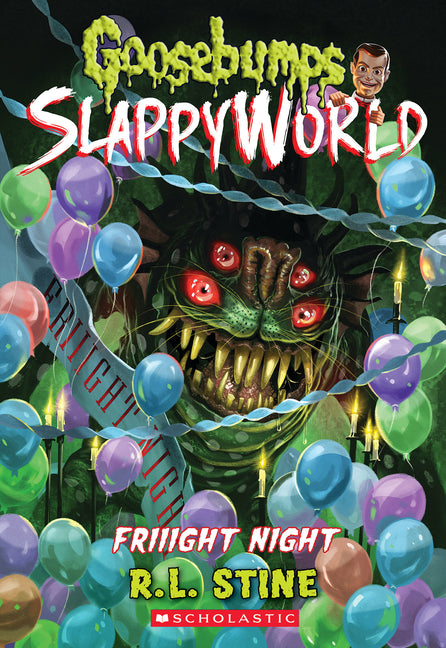 Friiight Night (Goosebumps Slappyworld #19): Volume 19 -- R. L. Stine, Paperback