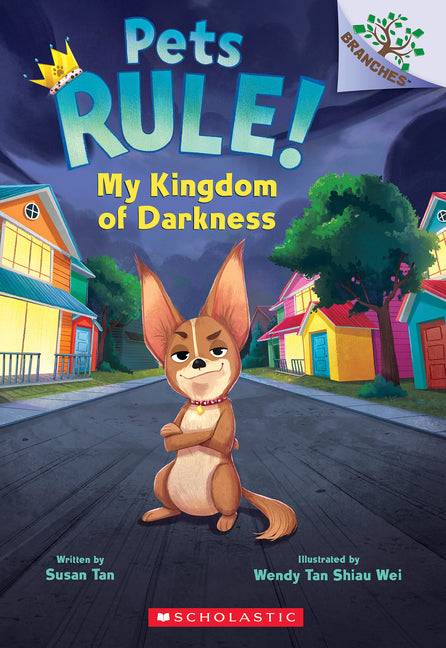 My Kingdom of Darkness: A Branches Book (Pets Rule #1) by Tan, Susan