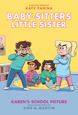 Karen's School Picture: A Graphic Novel (Baby-Sitters Little Sister #5) (Adapted Edition) by Martin, Ann M.