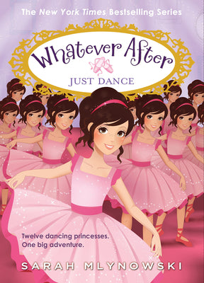 Just Dance (Whatever After #15) by Mlynowski, Sarah